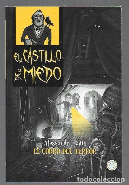 Libros: EL CASTILLO DEL MIEDO 3: EL CORRO DEL TERROR - GATTI, ALESSANDRO - Foto 1