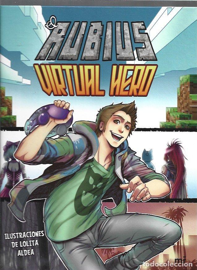 Libros: RUBIUS - EL: VIRTUAL HERO - RUBIUS - EL (ILUSTRACIONES DE LOLITA ALDEA) - Foto 1