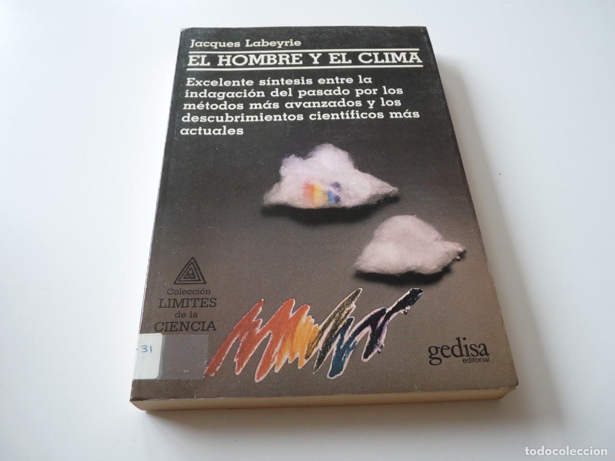 Libros: EL HOMBRE Y EL CLIMA de JACQUES LABEYRIE REF: 2-397 - Foto 1