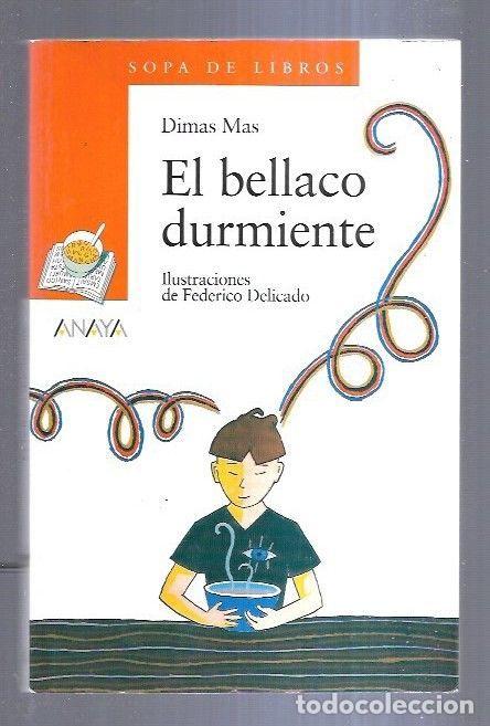 Libros: BELLACO DURMIENTE - EL - MAS, DIMAS - Foto 1