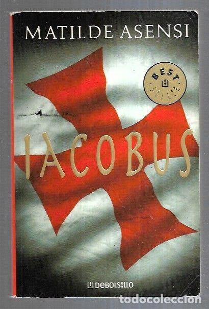 Libros: IACOBUS - ASENSI, MATILDE - Foto 1