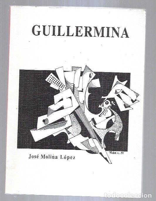 Libros: GUILLERMINA - MOLINA LOPEZ, JOSE - Foto 1