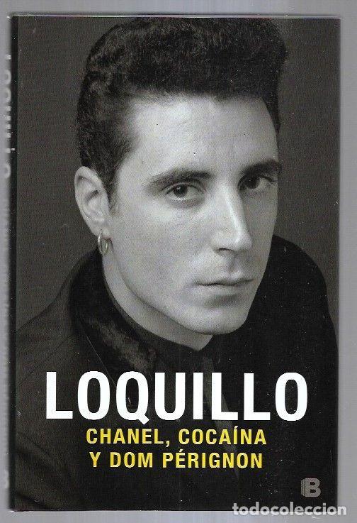 Libros: CHANEL, COCAINA Y DOM PERIGNON - LOQUILLO - Foto 1