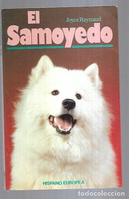Libros: SAMOYEDO - EL - REYNAUD, JOYCE - Foto 1