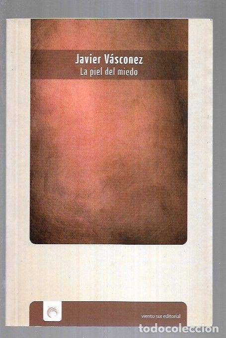 Libros: PIEL DEL MIEDO - LA - VASCONEZ, JAVIER - Foto 1