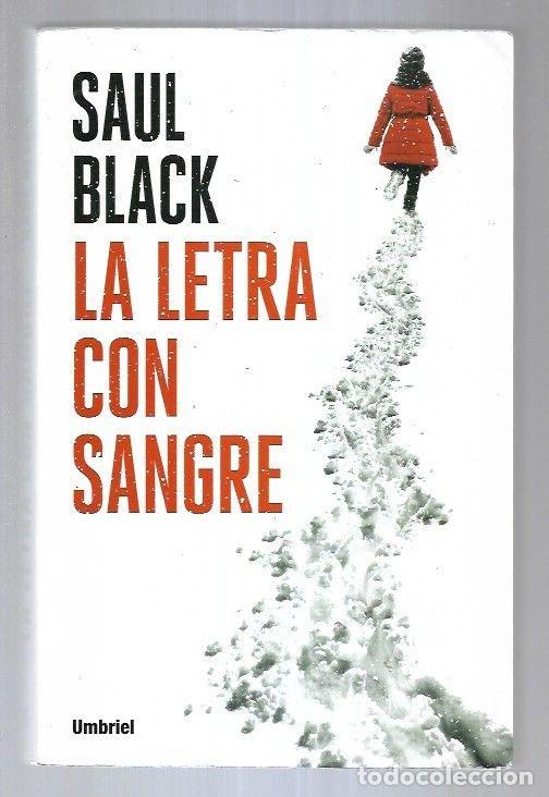 Libros: LETRA CON SANGRE - LA - BLACK, SAUL - Foto 1