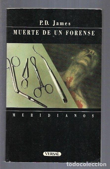 Libros: MUERTE DE UN FORENSE - P. D. JAMES - Foto 1