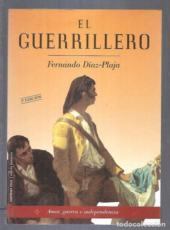 Libros: GUERRILLERO - EL - DIAZ-PLAJA, FERNANDO - Foto 1