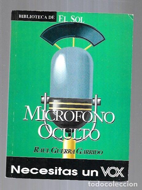 Libros: MICROFONO OCULTO - GUERRA GARRIDO, RAUL - Foto 1