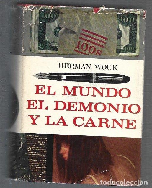 Libros: MUNDO, EL DEMONIO Y LA CARNE - EL - WOUK, HERMAN - Foto 1