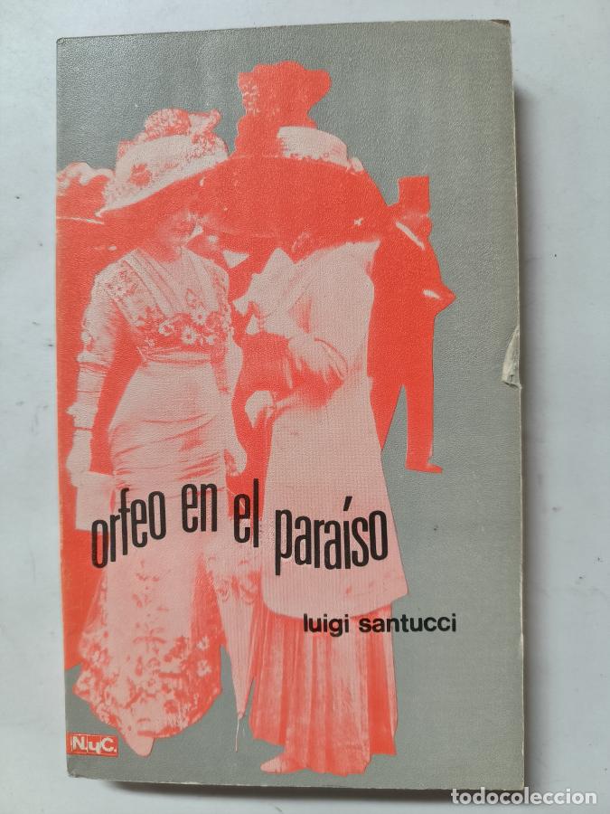 Libros: Orfeo en el paraiso - Santucci, Luigi - tdk131 - - Foto 1