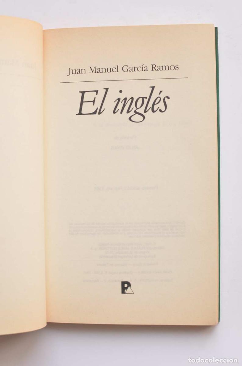 Libros: El ingl&eacute;s - GARC&Iacute;A RAMOS, Juan Manuel - Foto 2