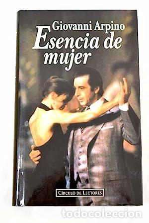 Libros: Esencia de mujer - Giovanni Arpino - Foto 1