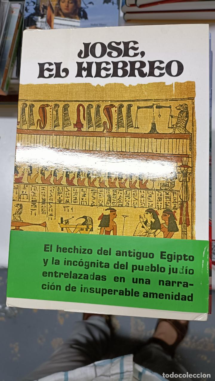 Libros: JOSE EL HEBREO EL HECHIZO DEL ANTIGUO EGIPTO