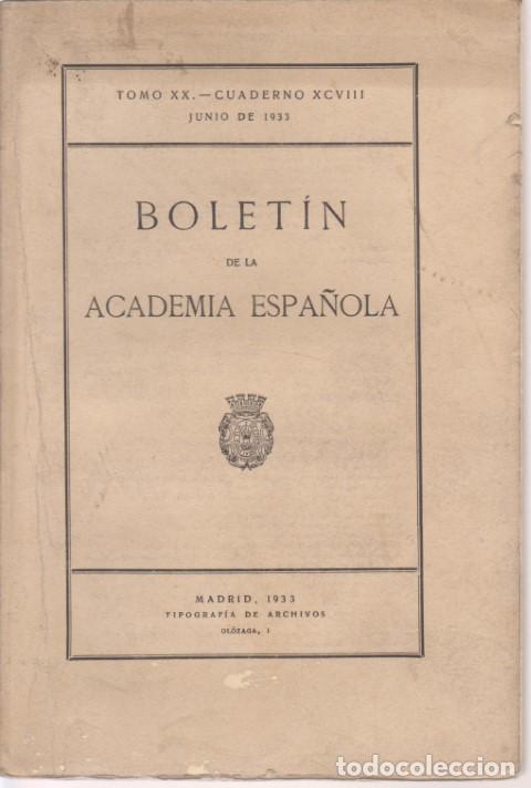 books: BOLETIN DE LA ACADEMIA ESPA&Ntilde;OLA. TOMO XX. CUADERNO XCVIII - REVISTA