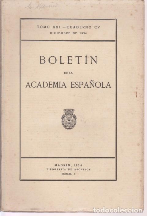 Libros: BOLETIN DE LA ACADEMIA ESPA&Ntilde;OLA. TOMO XXI. CUADERNO CV - REVISTA