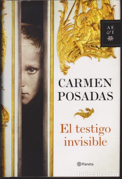 Libros: EL TESTIGO INVISIBLE - CARMEN POSADAS - Foto 1