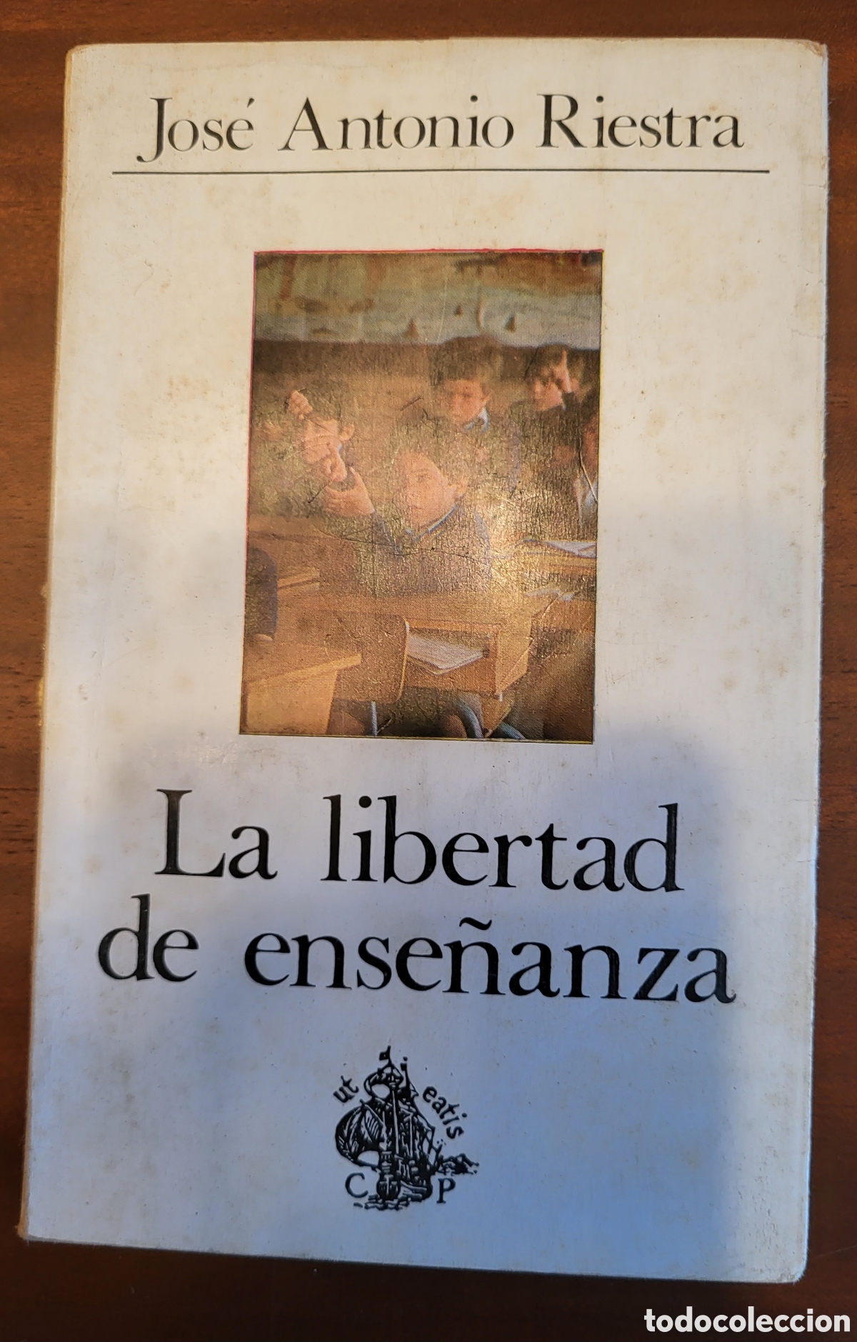 Libros: La libertad de ense&ntilde;anza/Jose Antonio Riestra - Foto 1