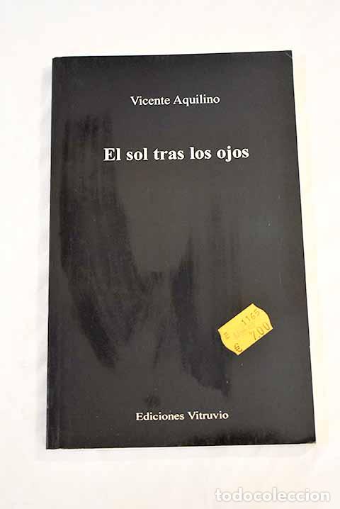 Libros: El sol tras los ojos.- Aquilino, Vicente - Foto 1