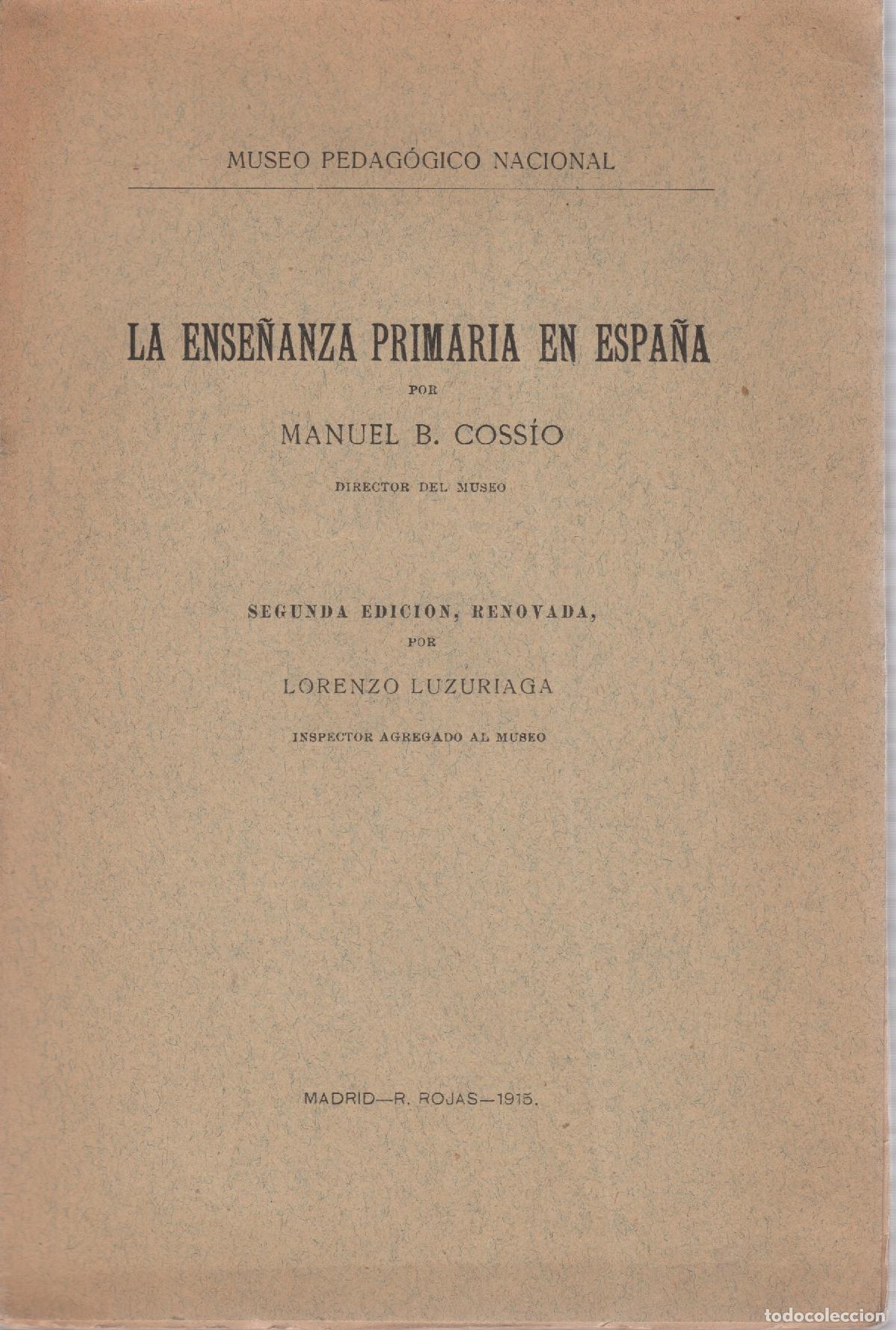 Libros: La ense&ntilde;anza primaria en Espa&ntilde;a - Coss&iacute;o, Manuel B. - Foto 1