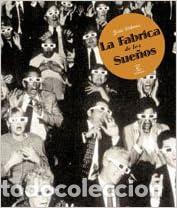 Libros: La f&aacute;brica de los sue&ntilde;os - Palacios, Jes&uacute;s - Foto 1