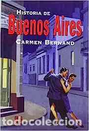 Libros: HISTORIA DE BUENOS AIRES - Bernand, Carmen - Foto 1