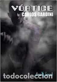 Libros: V&oacute;rtice - Gardini, Carlos - Foto 1