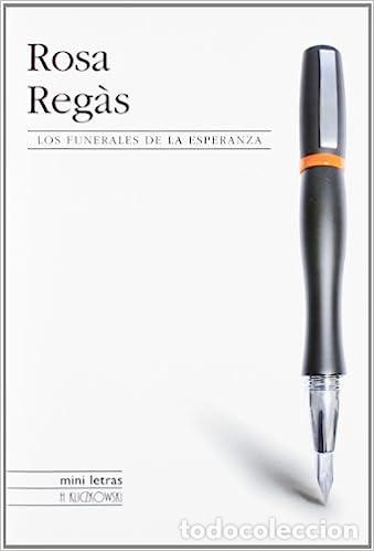 Libros: Los funerales de la Esperanza (Mini Letras) - Regas, Rosa - Foto 1