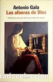 Libros: Las afueras de Dios - Gala, Antonio - Foto 1