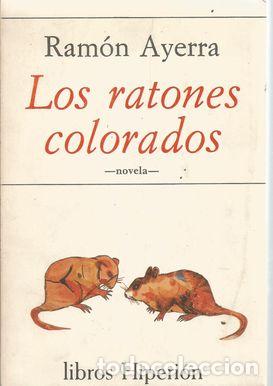Libros: LOS RATONES COLORADOS - AYERRA, RAM&Oacute;N - Foto 1