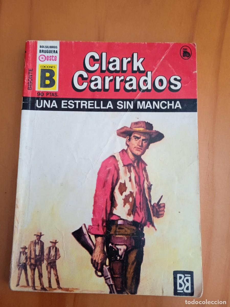 Libros: Ediciones B. Selecci&oacute;n Oeste. Bisonte. N&deg;115. Una estrella sin mancha manchaa - Foto 1
