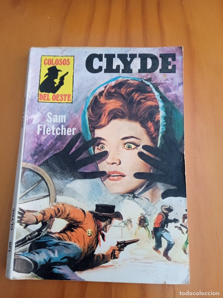 Libros: Producciones Editoriales. Colosos del oeste.. N&deg; 135 Clyde. - Foto 1