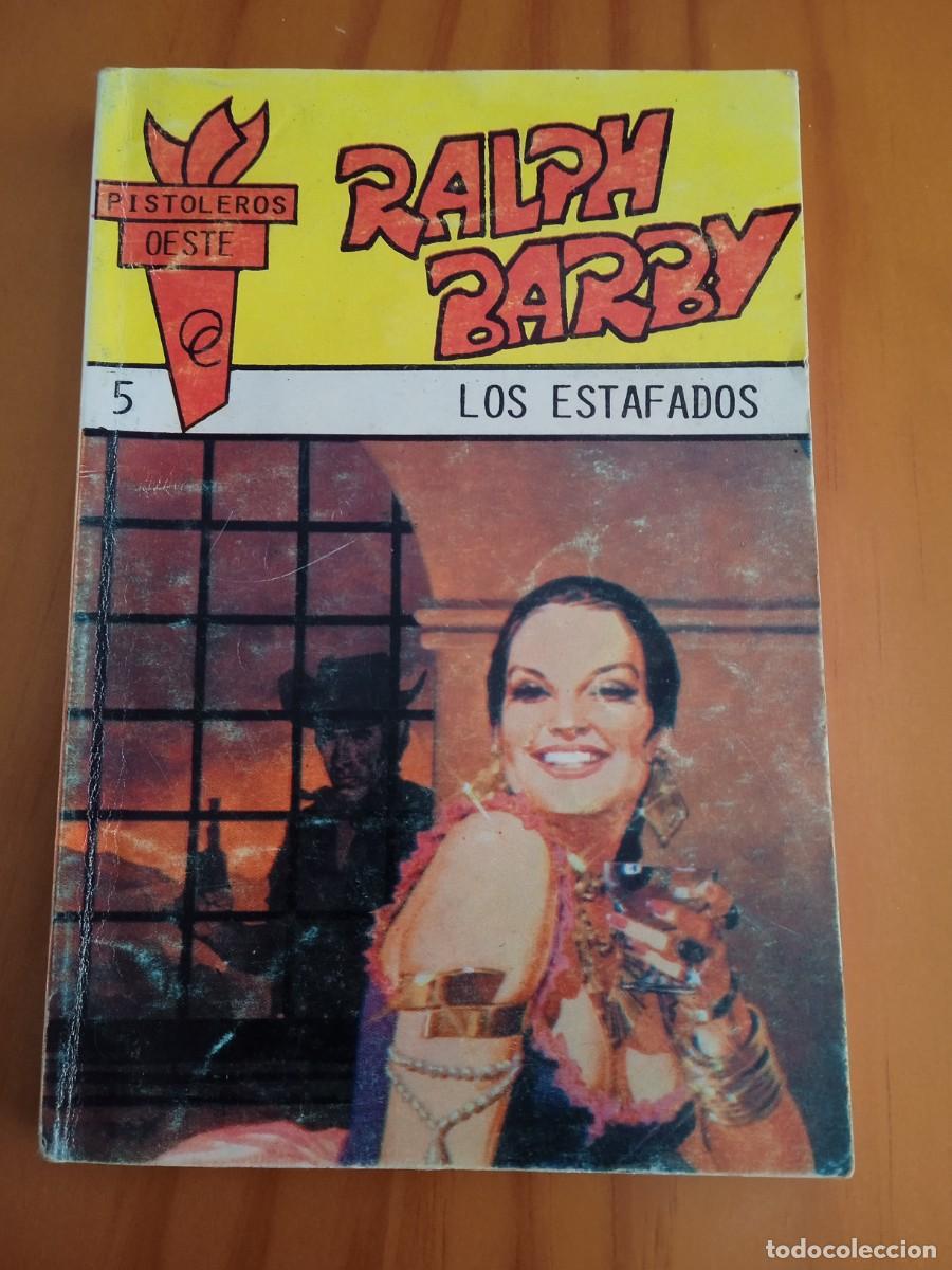Libros: Ediciones Olimpic. Ralph Barby. Pistoleros Oeste. Los estafados. - Foto 1