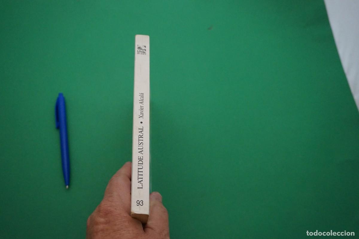 Libros: AMF-30F/ LATITUDE AUSTRAL - XAVIER ALCALA / EDITORIAL GALAXIA - Foto 7
