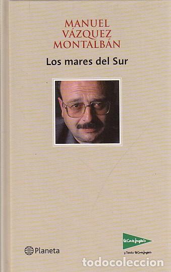 Libros: LOS MARES DEL SUR - VAZQUEZ MONTALBAN, MANUEL - Foto 1