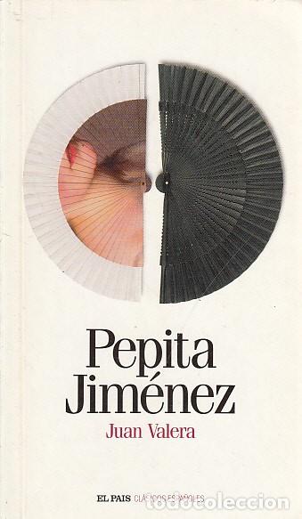 Libros: PEPITA JIMENEZ - VALERA, JUAN - Foto 1