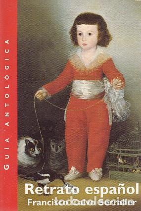 Libros: RETRATO ESPA&Ntilde;OL - CALVO SERRALLER, FRANCISCO - Foto 1