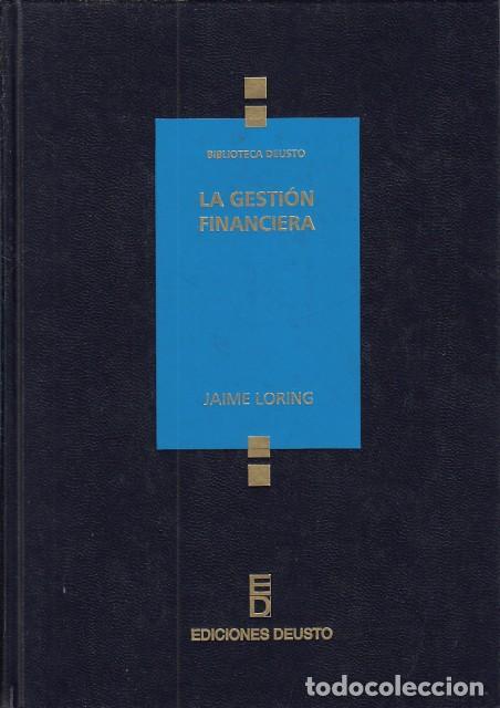 Libros: LA GESTI&Oacute;N FINANCIERA - LORING, JAIME - Foto 1