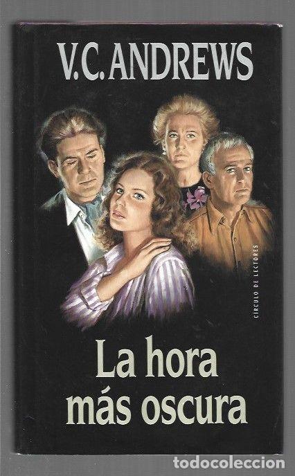 Libros: HORA MAS OSCURA - LA - V. C. ANDREWS - Foto 2