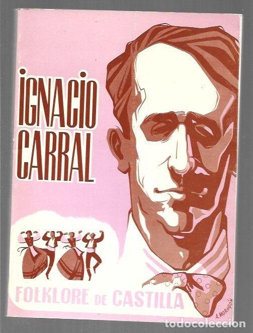Libros: FOLKLORE DE CASTILLA - CARRAL, IGNACIO - Foto 1