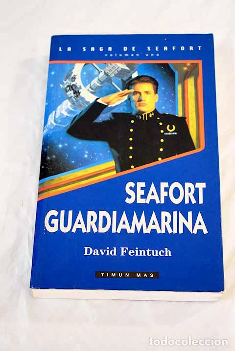 Libros: Seafort guardiamarina.- Feintuch, David - Foto 1
