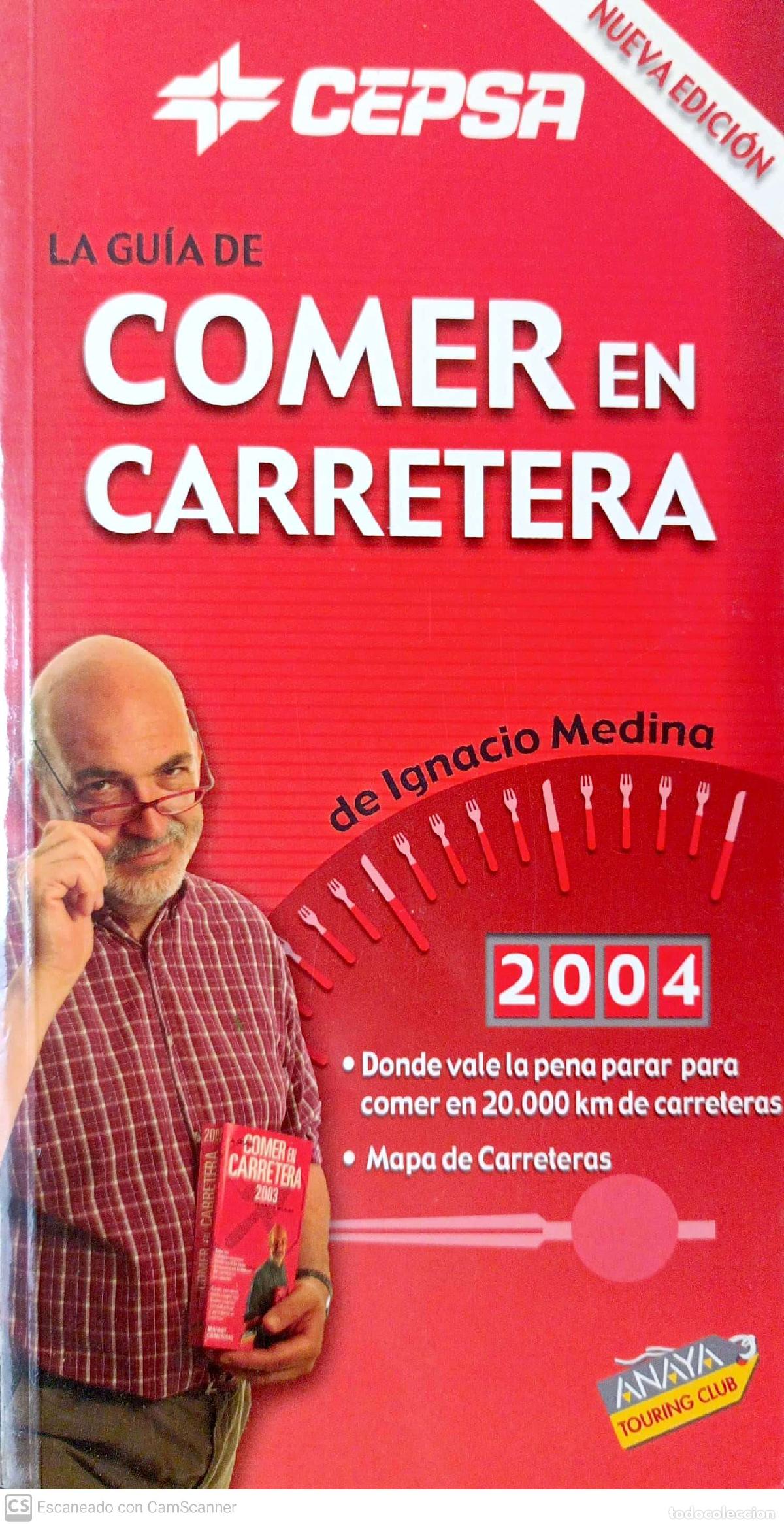 Libros: La gu&iacute;a comer en carretera, 2004 - Medina, Ignacio - Foto 1
