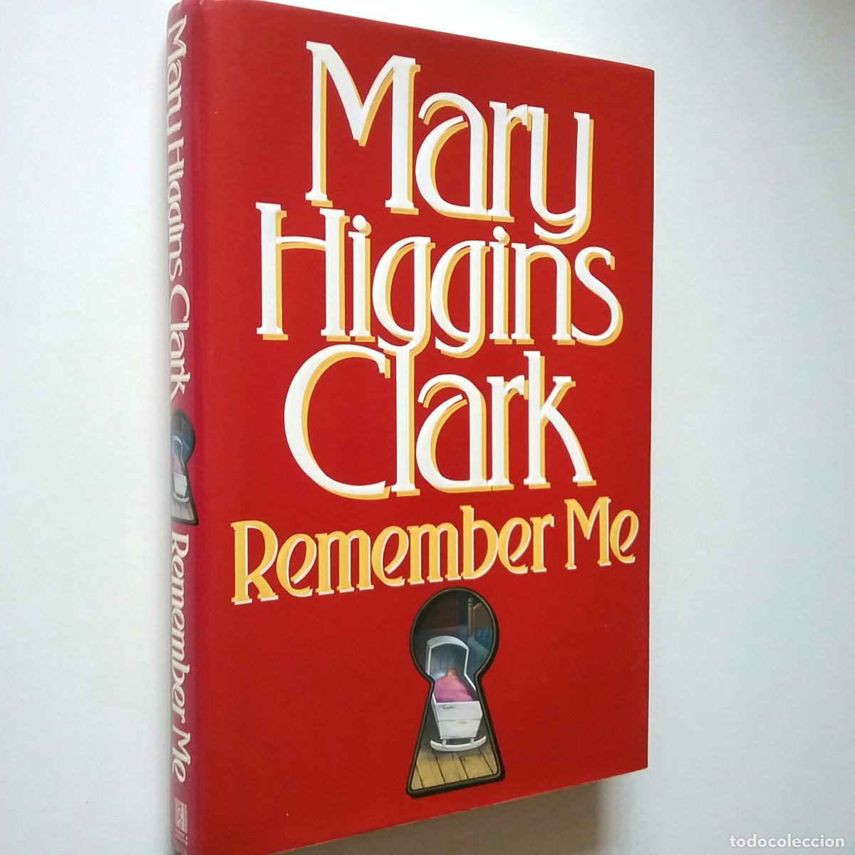 Libros: Mary Higgins Clark - Remember Me - Foto 1