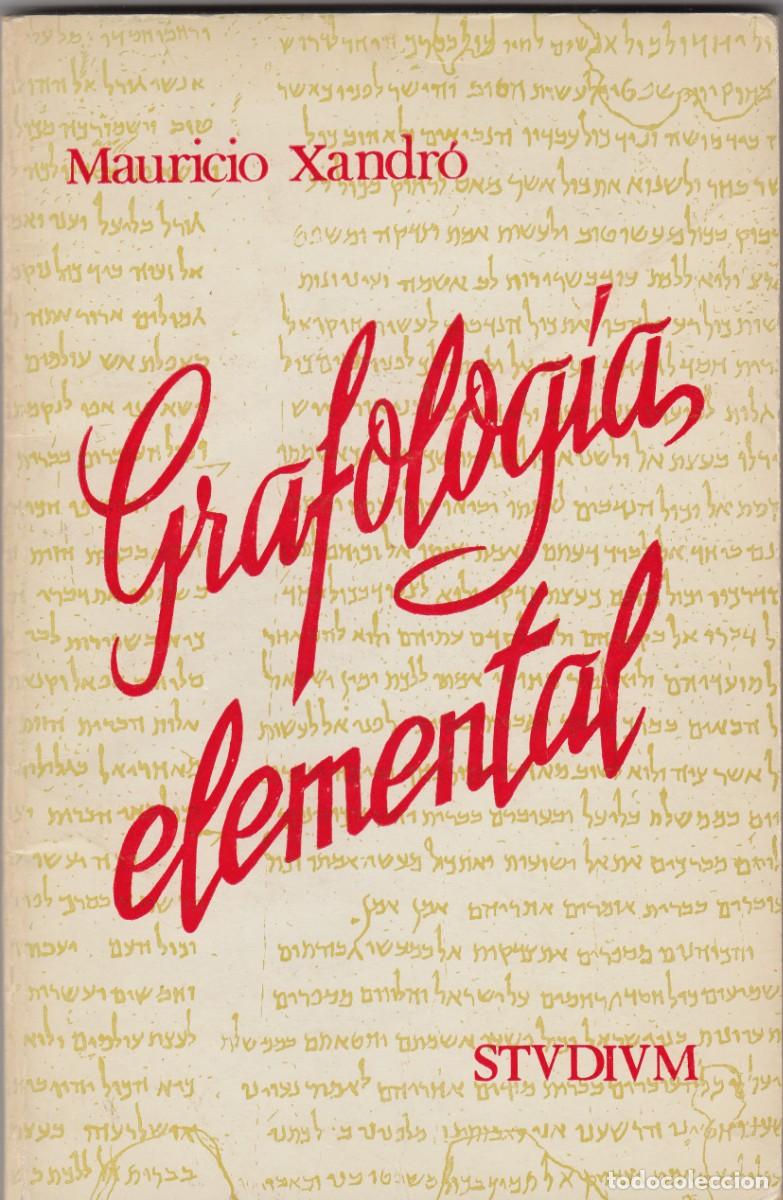 Libros: GRAFOLOG&Iacute;A ELEMENTAL. XANDR&Oacute;. DEDICATORIA AUT&Oacute;GRAFA. ACS - Foto 1