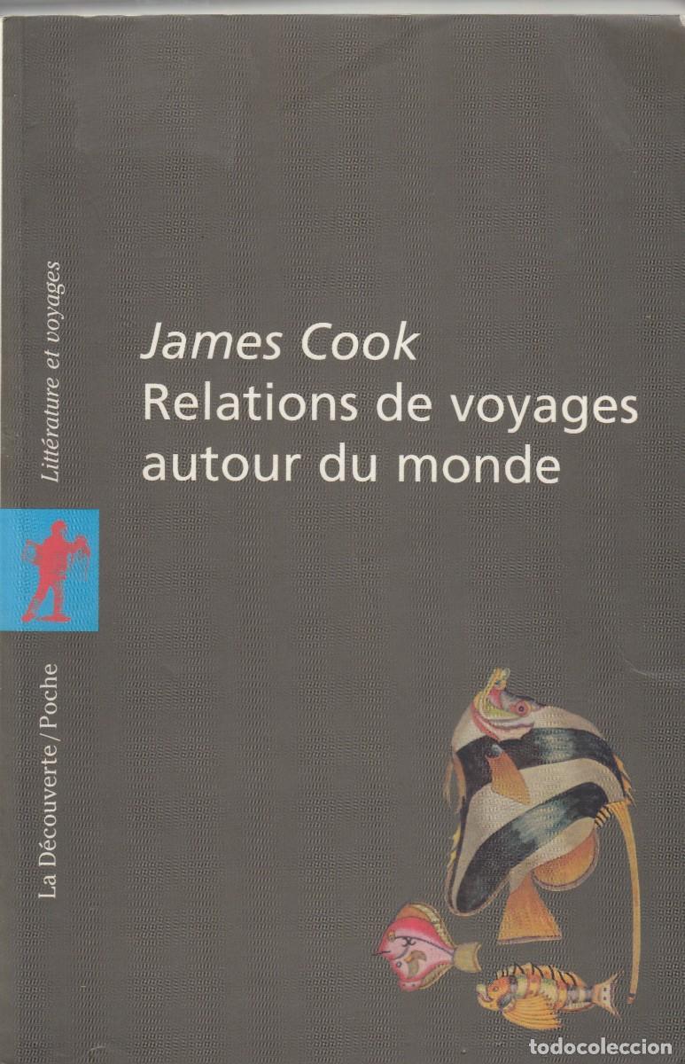 Libros: RELATION DE VOYAGES AUTOUR DU MONDE. JAMES COOK. ACU - Foto 1
