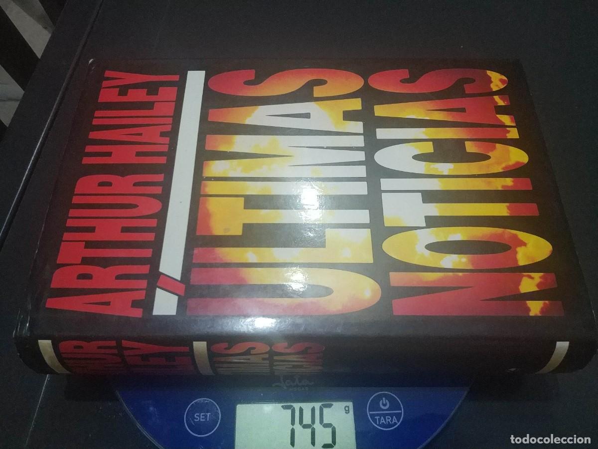 Libros: &Uacute;LTIMAS NOTICIAS. ARTHUR HAILEY - Foto 4