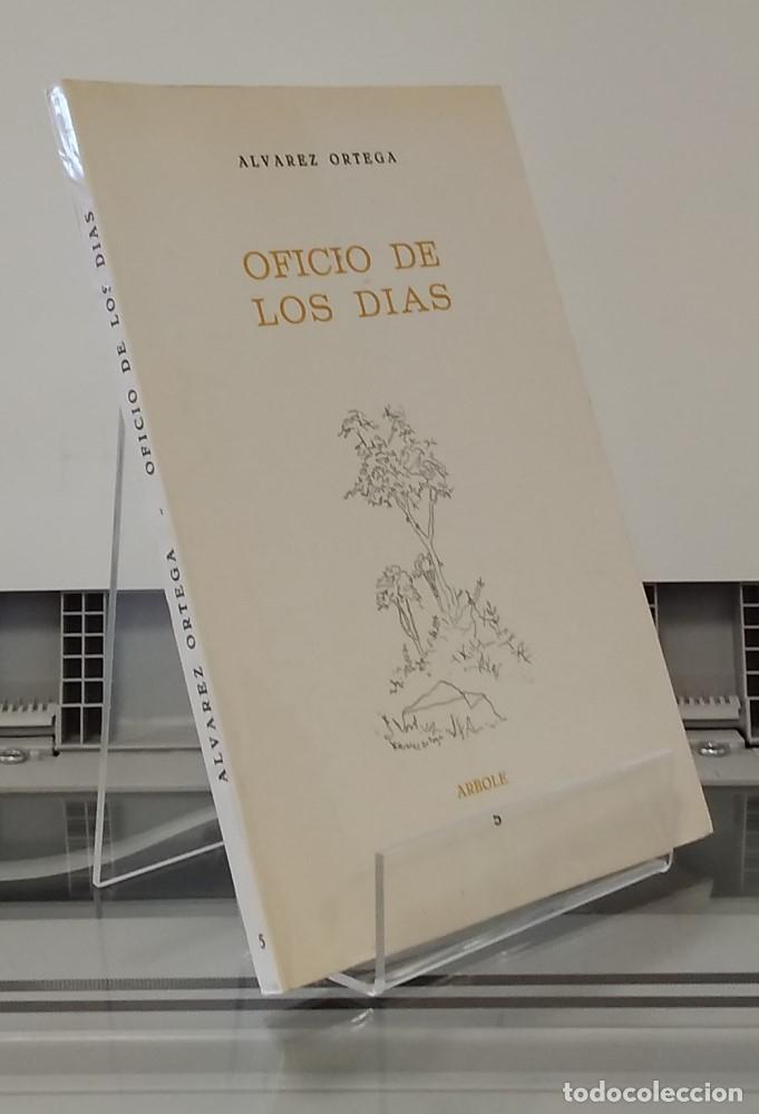 Libros: Oficio de los d&iacute;as - &Aacute;lvarez Ortega - Foto 1