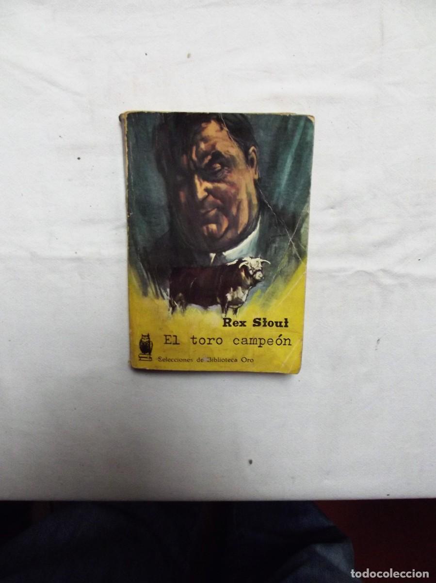Libros: EL TORO CAMPEON DE REX STOUT - Foto 1