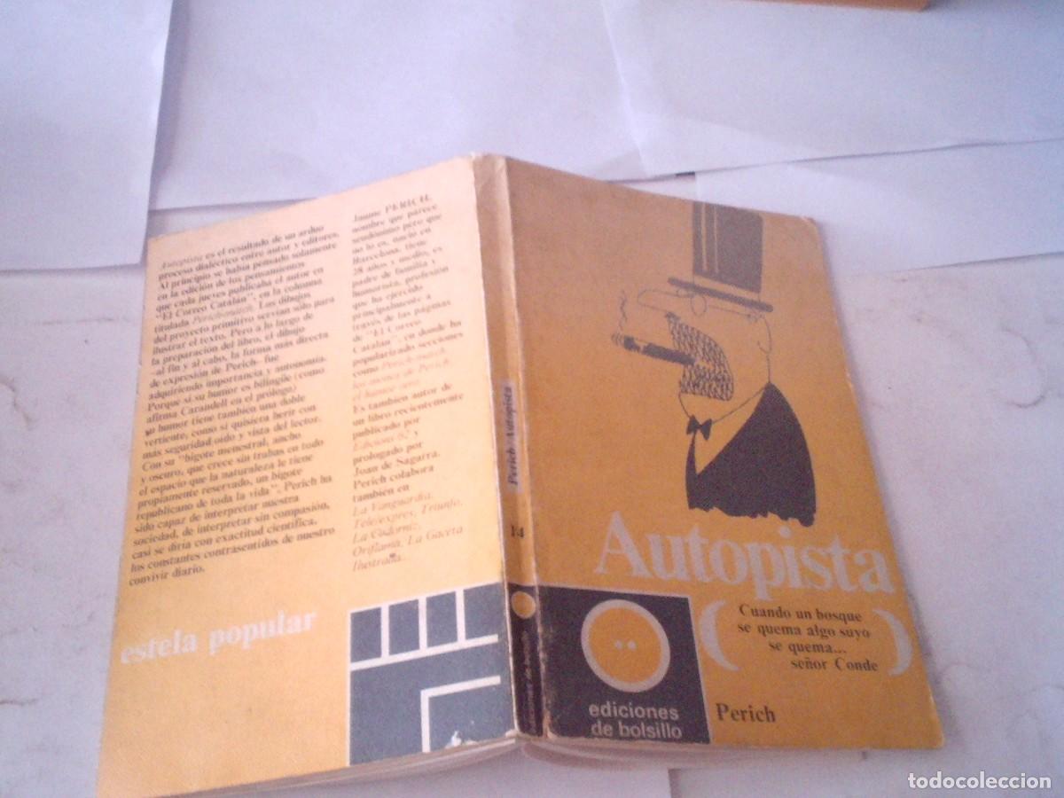 Libros: AUTOPISTA - PERICH - EDICIONES DE BOLSILLO - NORMAL ESTADO - CJ 178 - Foto 2