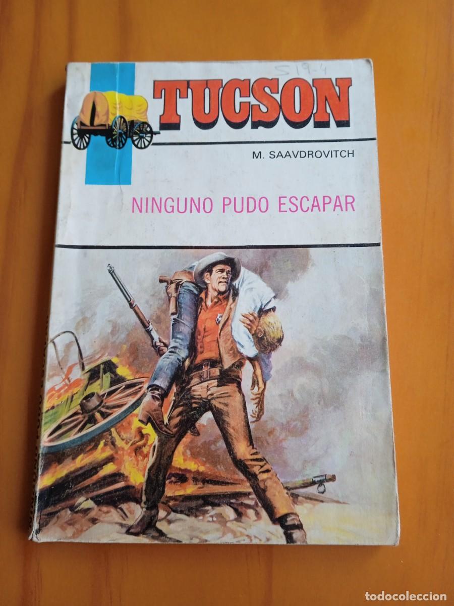 Libros: Ediciones Alonso. Colecci&oacute;n Tucson. N&deg; 3. Ninguno pudo escapar - Foto 1